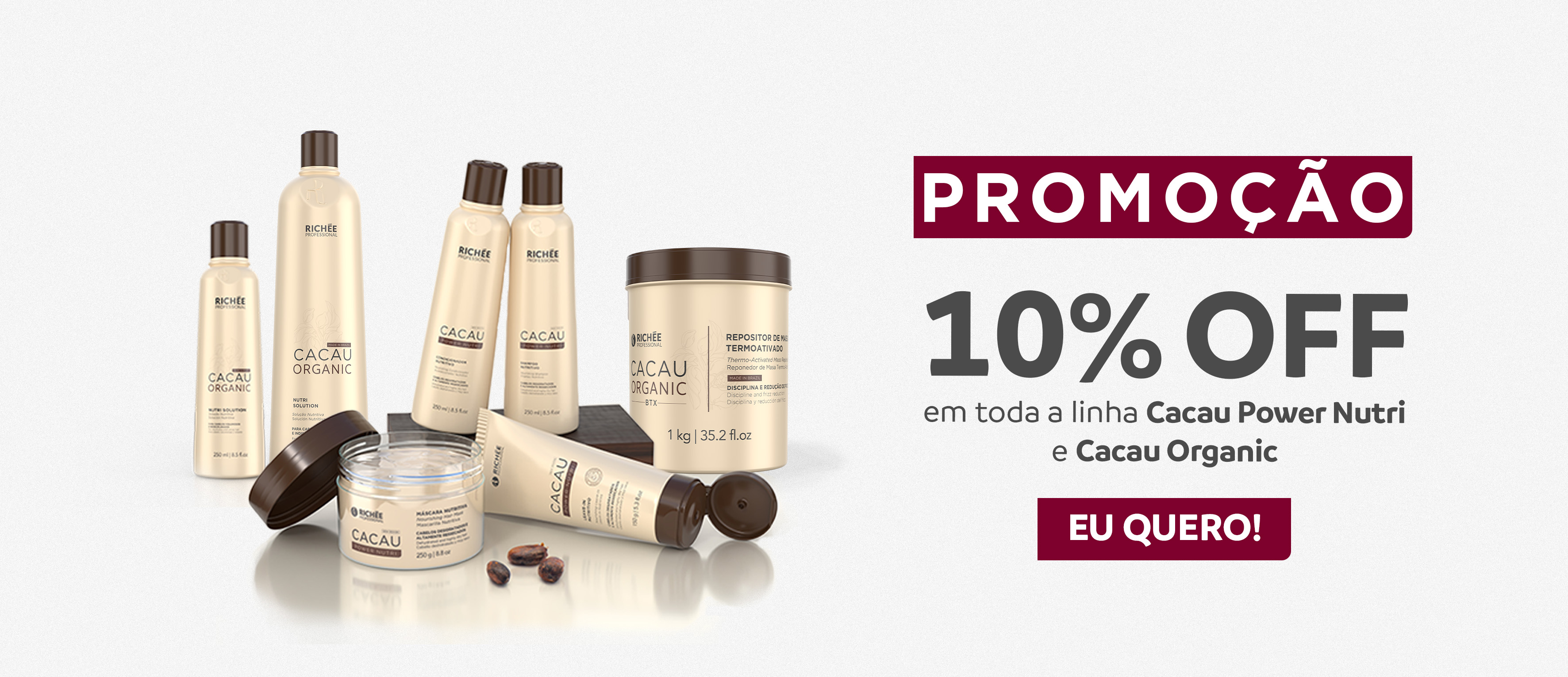 10% OFF Linha Cacau